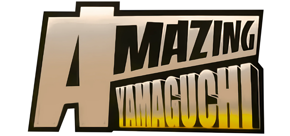 Amazing Yamaguchi